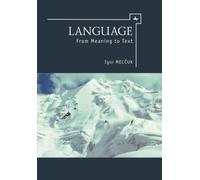 Language : From Meaning to Text