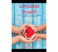 Language Growth: Speak and Play: Engaging Language Tools for Young Learners