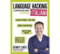 LANGUAGE HACKING ITALIAN (Learn How to Speak Italian - - Paperback NEW Benny Le