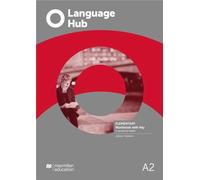 Language Hub Elementary Workbook with Key + Access to Audio (Language Hub BELT)