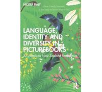 Language, Identity and Diversity in Picturebooks: An Aotearoa New Zealand Perspective