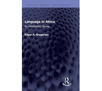 Language in Africa: An Introductory Survey (Routledge Revivals)