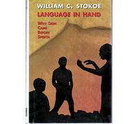 Language in Hand - Why Sign Came Before Speech