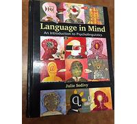Language in Mind: An Introduction to Psycholinguistics