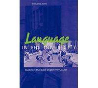 Language in the Inner City: Studies in the Black English Vernacular (Conduct and Communication)