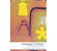 Language in Theory: A Resource Book for Students (Routledge English Language Introductions)