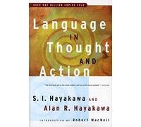Language in Thought and Action: Fifth Edition