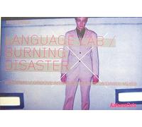 Language Lab - Burning Disaster [12" VINYL]
