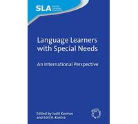 Language Learners with Special Needs: An International Perspective (Second Language Acquisition): 31