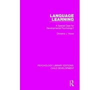 Language Learning : A Special Case for Developmental Psychology?