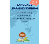Language Learning Journal: “3-Month Daily Vocabulary • Grammar • Progress Tracker.”