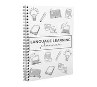 Language Learning Planner Notebook: Expand Vocab & Practice Skills in Real-Life, Spiral-Bound English Version, Great for Students and Budding Language Enthusiasts