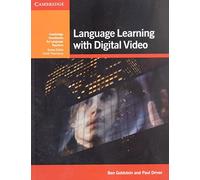 Language Learning with Digital Video (Cambridge Handbooks for Language Teachers)