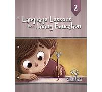 Language Lessons for a Living Education 2