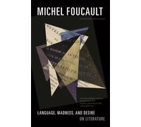 Language, Madness, and Desire: On Literature