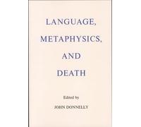Language, Metaphysics, and Death