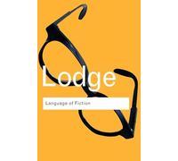 Language of Fiction: Essays in Criticism and Verbal Analysis of the English Novel (Routledge Classics)