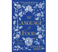 LANGUAGE OF FOOD by Annabel Abbs Paperback Self Help Business