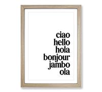 Language of Hello Typography Framed Print | A2 Oak Framed Wall Art | Ready to Hang | Modern Positive Affirmations Picture | Living Room Bedroom Lounge Office