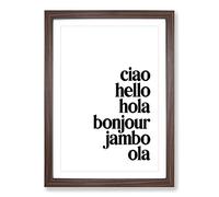 Language of Hello Typography Framed Print | A2 Walnut Framed Wall Art | Ready to Hang | Modern Positive Affirmations Picture | Living Room Bedroom Lounge Office