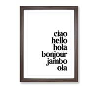 Language Of Hello Typography Quote Framed Print | A2 Walnut Framed Wall Art | Ready to Hang | Modern Positive Affirmations Picture | Living Room Bedroom Lounge Office