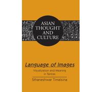 Language of Images : Visualization and Meaning in Tantras