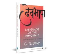 Language of the Immortals: A Concise History of Sanskrit