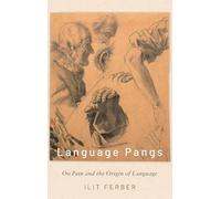 Language Pangs: On Pain and the Origin of Language