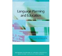 Language Planning in Education (Edinburgh Textbooks in Applied Linguistics) (Edinburgh Textbooks in Applied Linguistics)