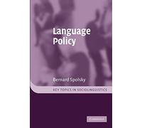 Language Policy (Key Topics in Sociolinguistics)