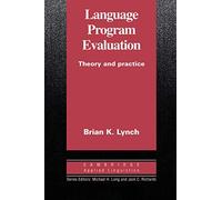 Language Program Evaluation: Theory and Practice (Cambridge Applied Linguistics)