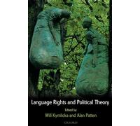 Language Rights and Political Theory - 9780199262915