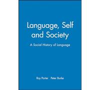 Language, Self and Society: A Social History of Language