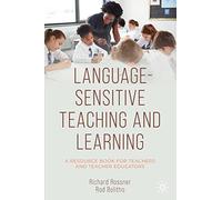 Language-Sensitive Teaching and Learning: A Resource Book for Teachers and Teacher Educators (1st ed. 2022)