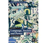 Language, Society and Power : An Introduction