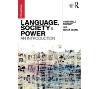 Language, Society and Power: An Introduction