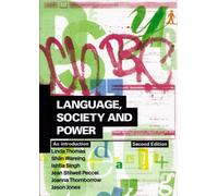 Language, Society and Power: An Introduction