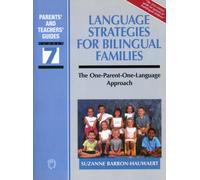 Language Strategies for Bilingual Families : The one-parent-one-language Approach