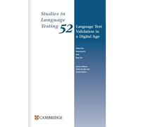 Language Test Validation in a Digital Age Paperback (Studies in Language Testing)