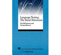 Language Testing: The Social Dimension: 1 (Language Learning Monograph)