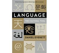 Language: The Cultural Tool