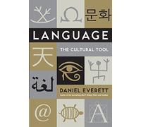 Language: The Cultural Tool