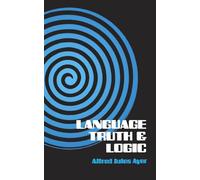 Language, Truth and Logic (Dover Books on Western Philosophy)