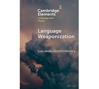 Language Weaponization