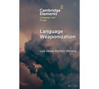 Language Weaponization