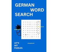 Language Word Search Puzzle (German Edition with English Translation): Fun Language Learning Puzzle Game For Adults, Large Print, Full Solutions (56 Themed, 500+ Vocabulary)