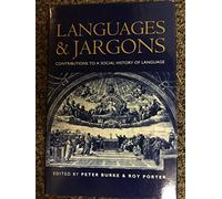 Languages and Jargons: Contributions to a Social Hisstory of Language: Contributions to a Social History of Language