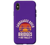 Languages Build Bridges, Not Walls Case for iPhone X/XS