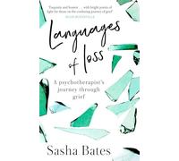Languages of Loss: A psychotherapist's journey through grief
