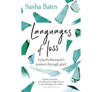 Languages of Loss : A psychotherapist's journey through grief